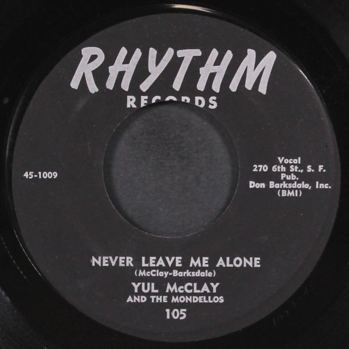 never leave me alone / over the rainbow by YUL MCCLAY & MONDELLOS