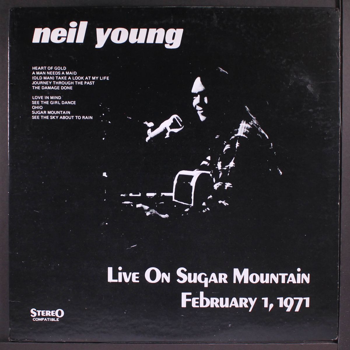 live on sugar mountain-feb. 1, 1971 by NEIL YOUNG