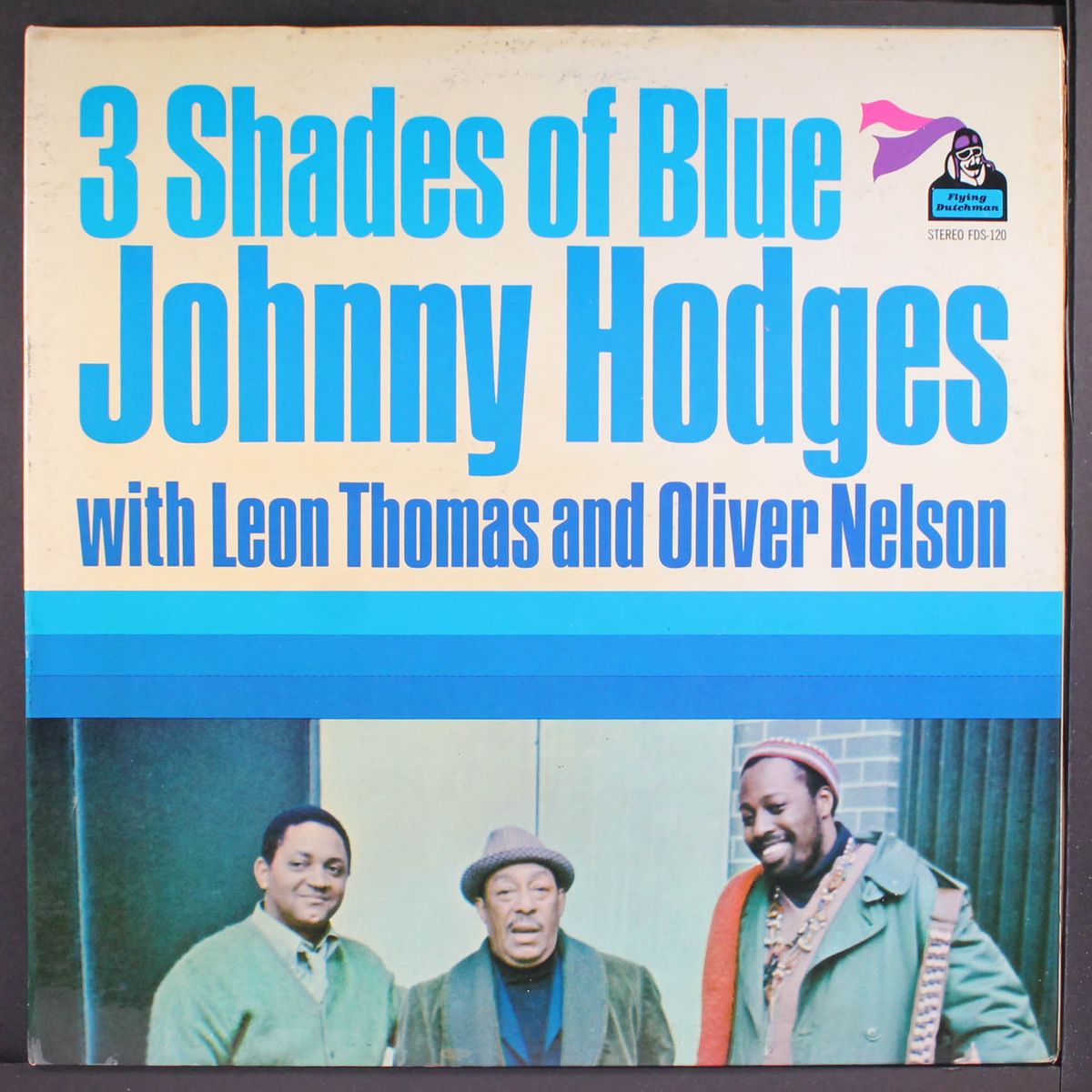 3 shades of blue by JOHNNY HODGES, LEON THOMAS, OLIVER NELSON