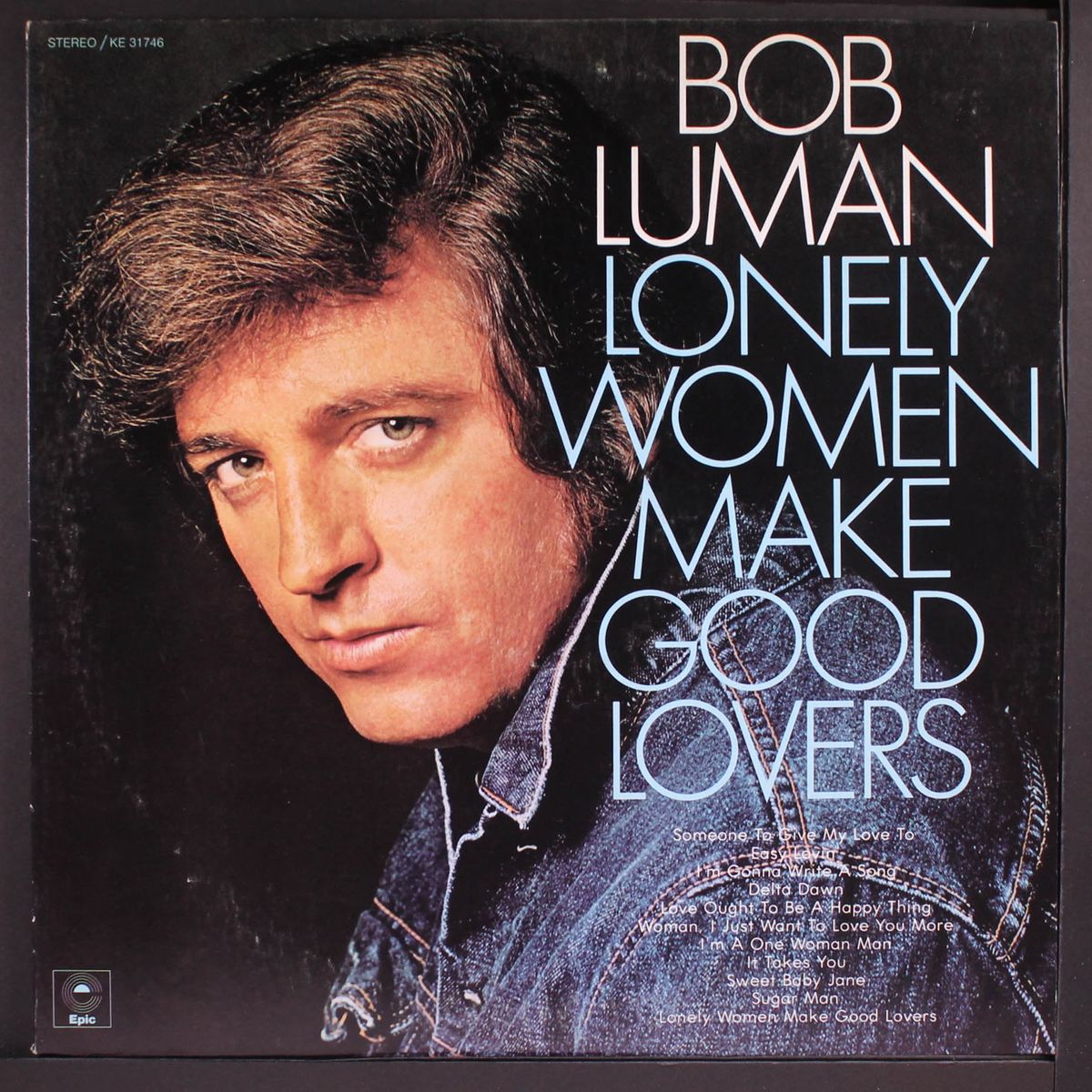 lonely women make good lovers by BOB LUMAN