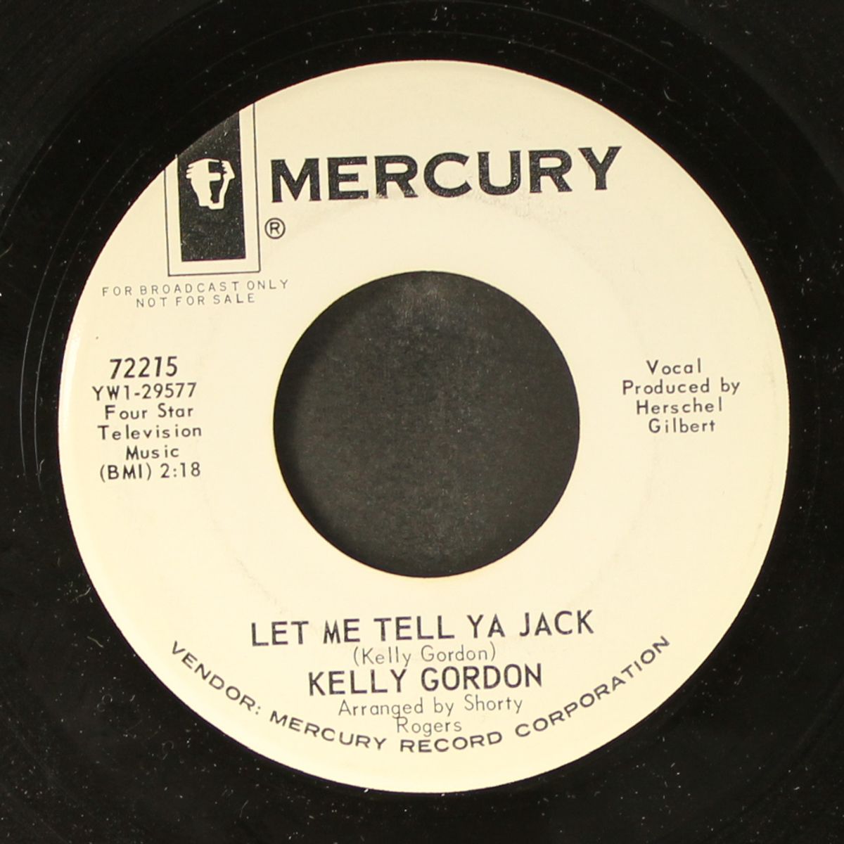 let me tell ya jack / tears, tears by KELLY GORDON