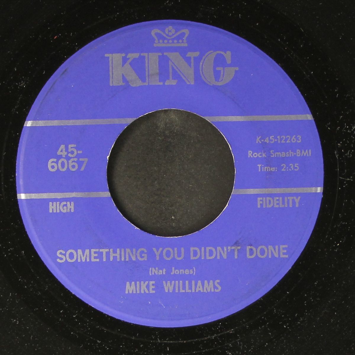you don't want me around / something you didn't done by MIKE WILLIAMS