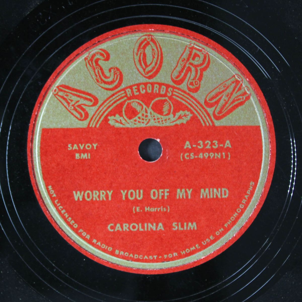 worry you off my mind / blues knockin' at my door by CAROLINA SLIM