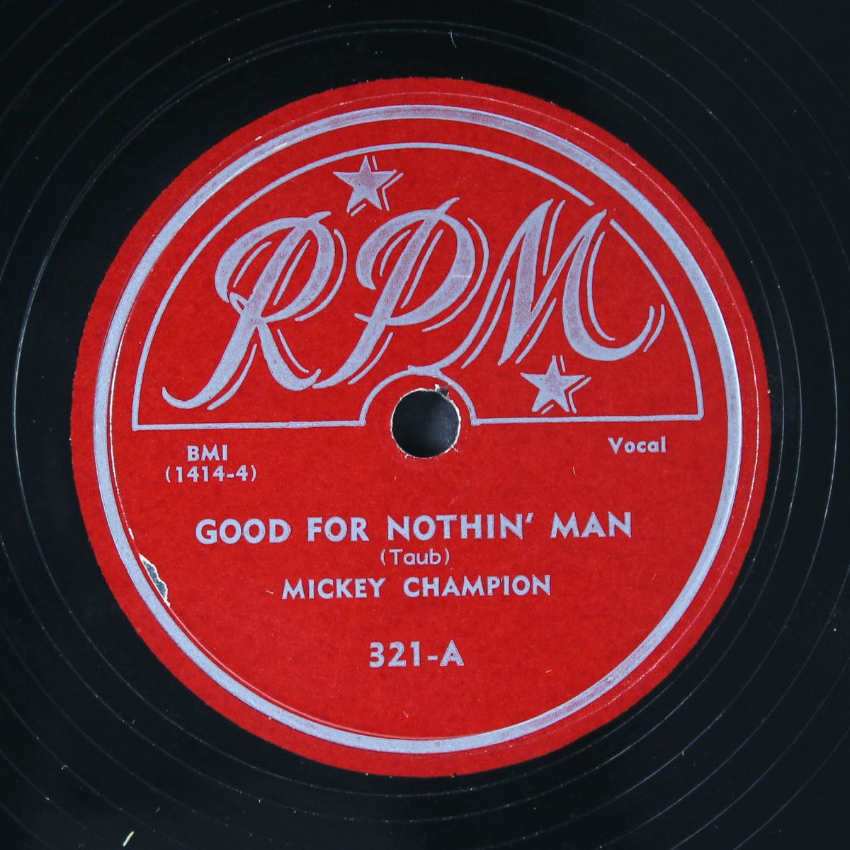 good for nothin' man / if that's the way you feel by MICKEY CHAMPION