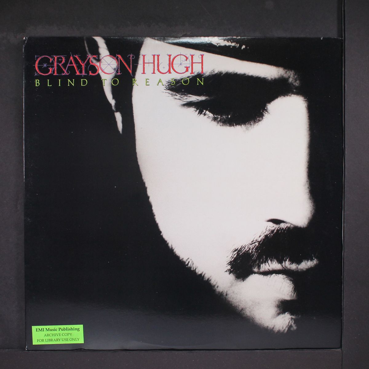 blind to reason by GRAYSON HUGH