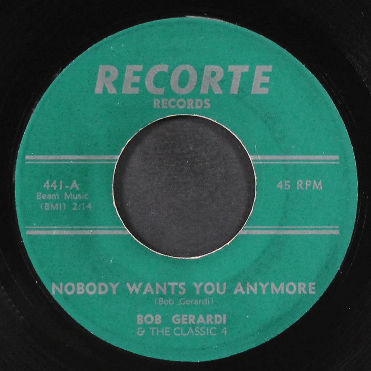 nobody wants you anymore / you're everything to me by BOB GERARDI & CLASSIC 4