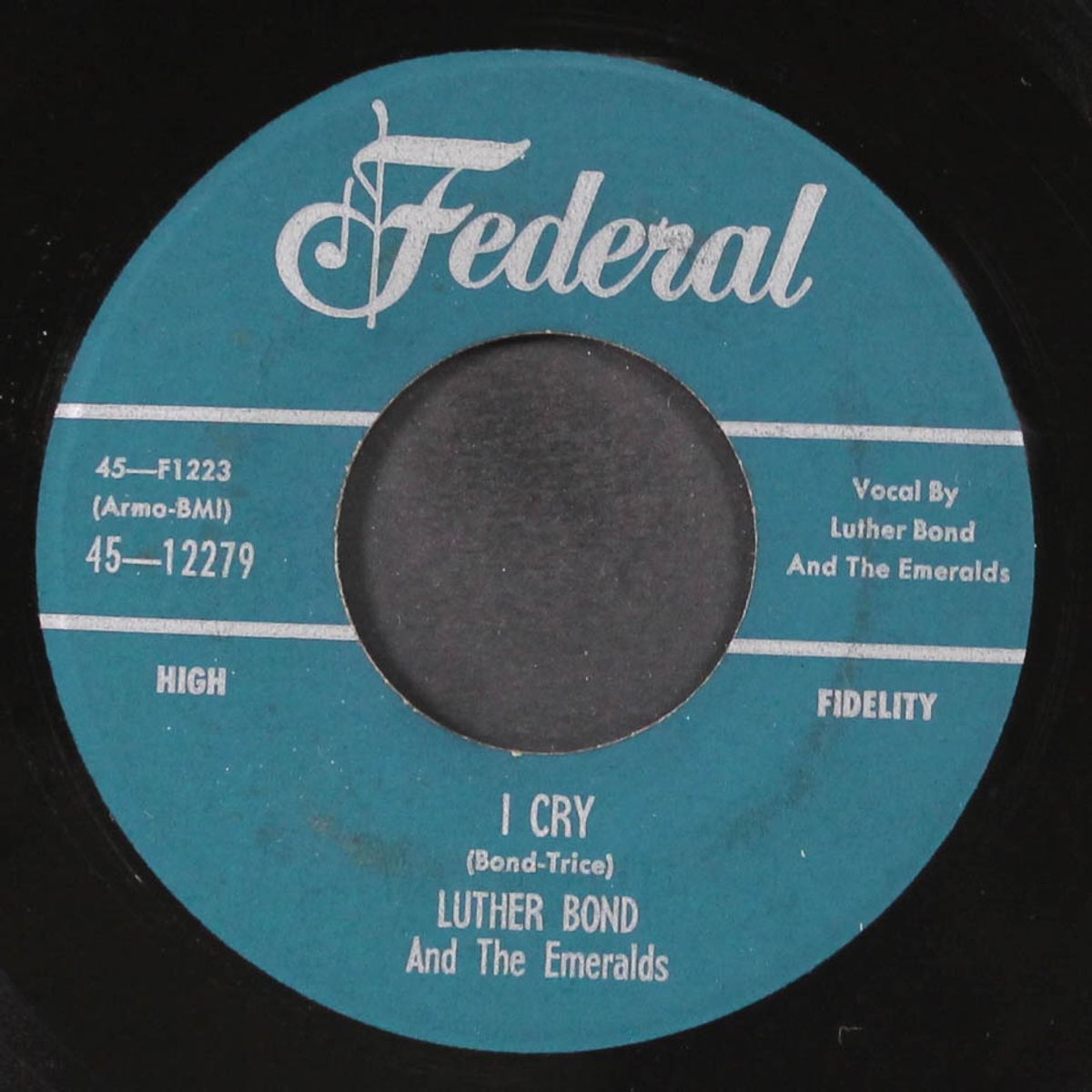 i cry / he loves you baby by LUTHER BOND & EMERALDS