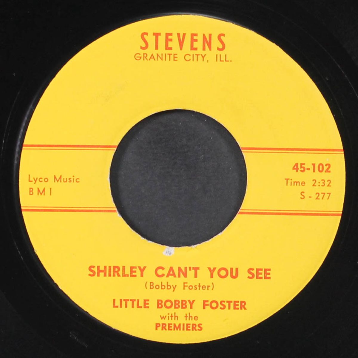 i woke up one morning / shirley can't you see by LITTLE BOBBY FOSTER & PREMIERS