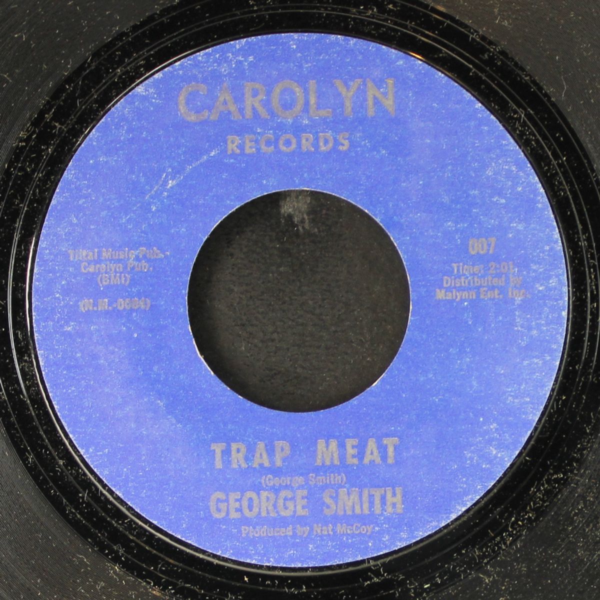 trap meat / i must be crazy by GEORGE SMITH