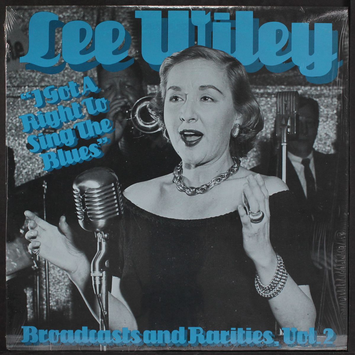 i got a right to sing the blues by LEE WILEY