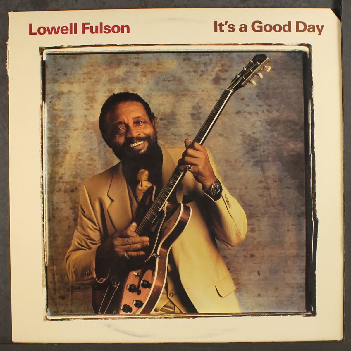 it's a good day by LOWELL FULSOM