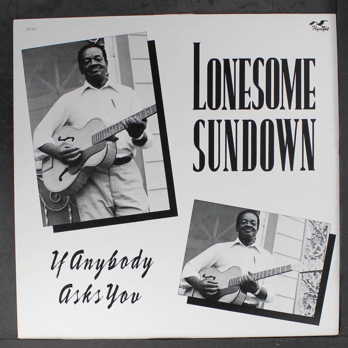 if anybody asks you by LONESOME SUNDOWN
