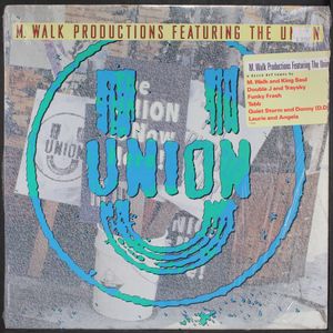 M. WALK PRODUCTIONS FEAT. THE UNION
