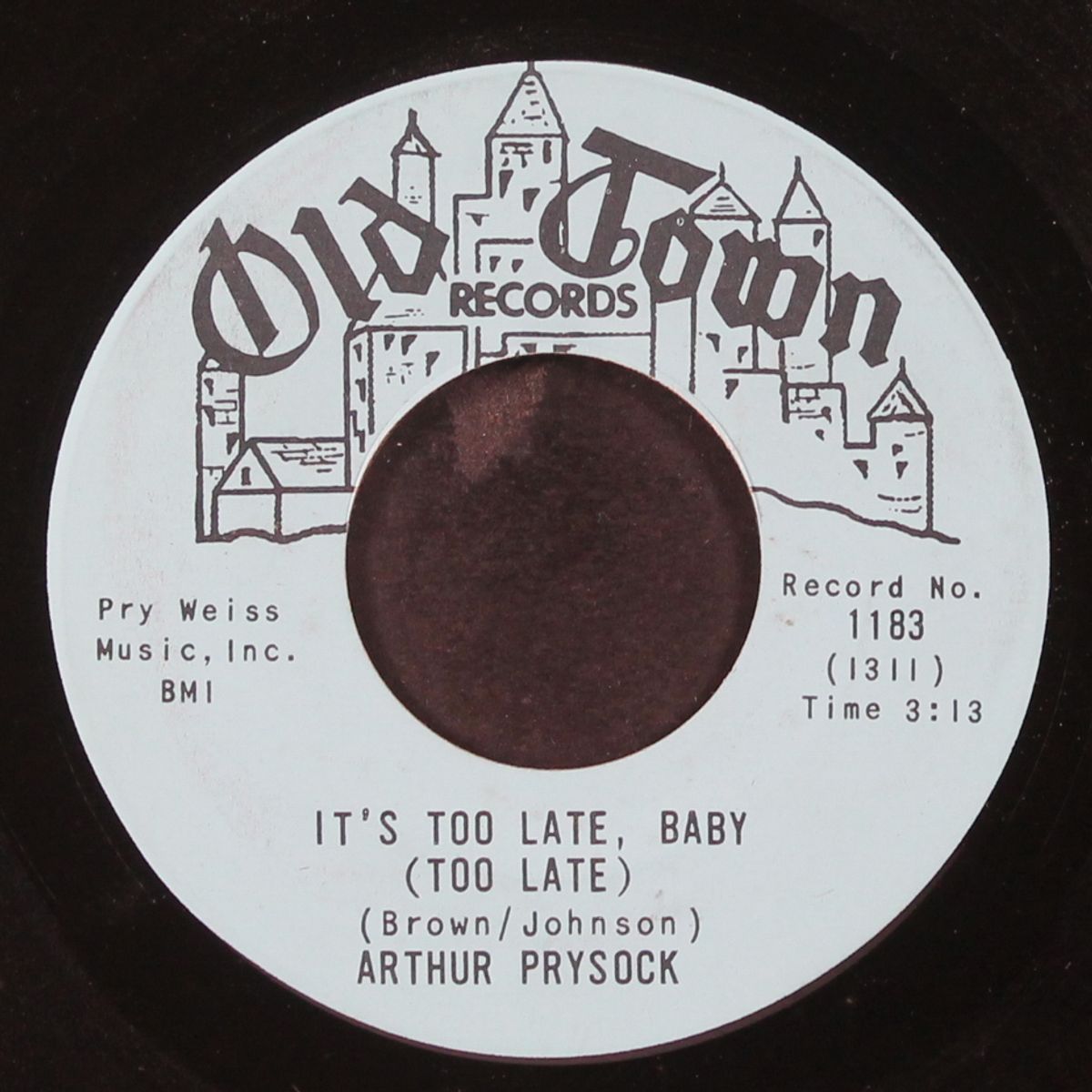 it's too late, baby / who can i turn to by ARTHUR PRYSOCK