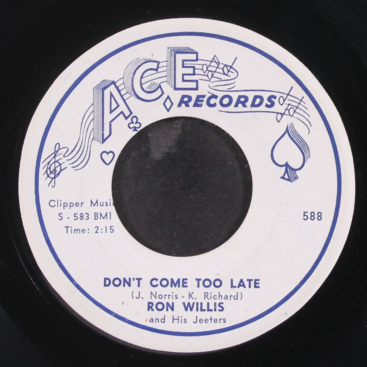 don't come too late / some day you'll want me to want you by RON WILLIS