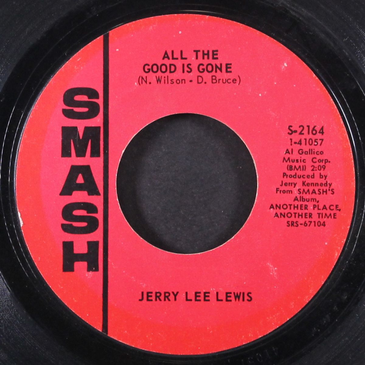 what's made milwaukee famous / all the good is gone by JERRY LEE LEWIS
