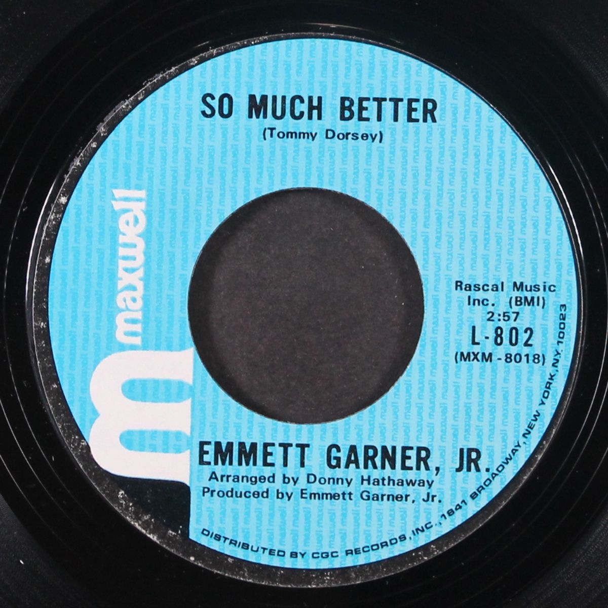 check out what you got / so much better by EMMETT GARNER, JR.