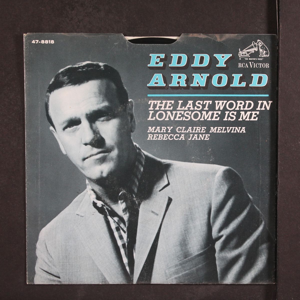 the last word in lonesome is me by EDDY ARNOLD