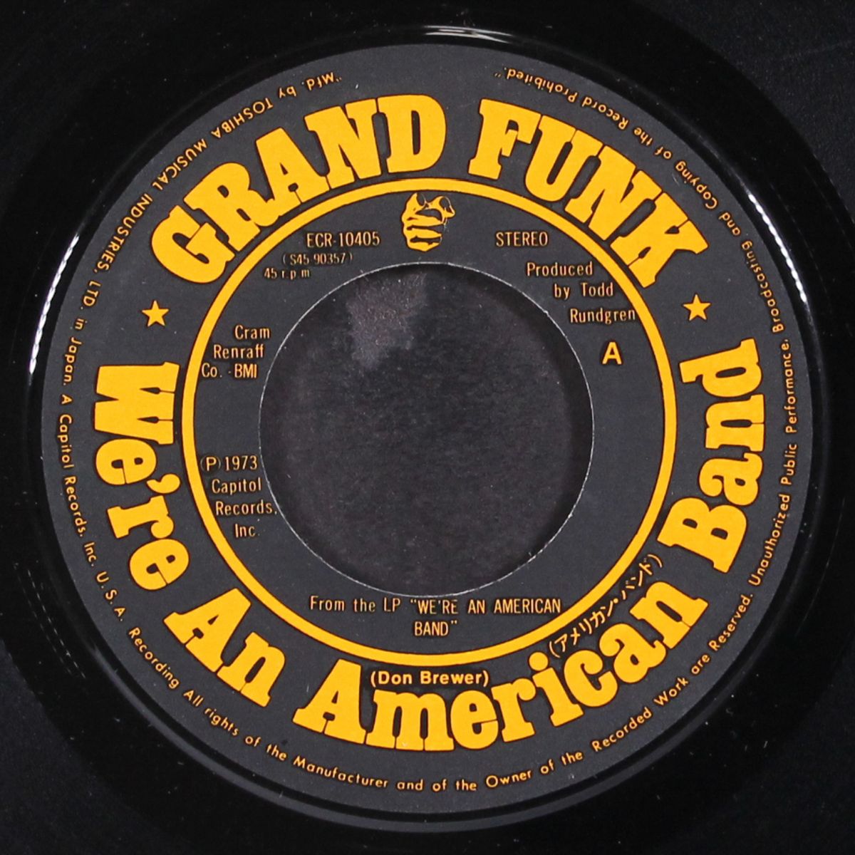 we're an american band / creepin' by GRAND FUNK RAILROAD