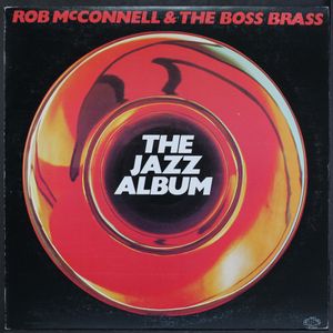 ROB MCCONNELL & BOSS BRASS