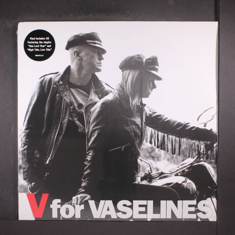 VASELINES
