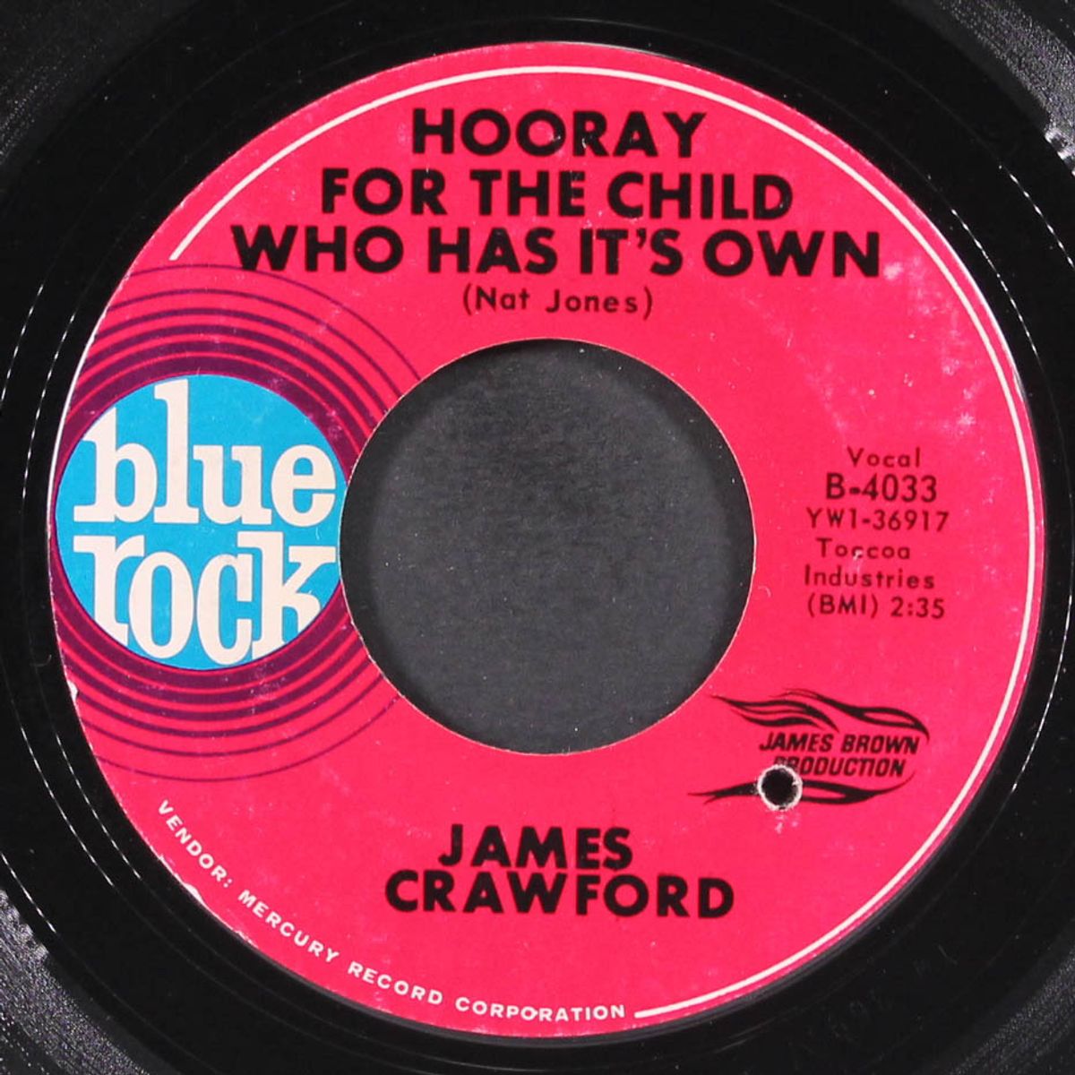 got no excuse / hooray for the child who has it's own by JAMES CRAWFORD