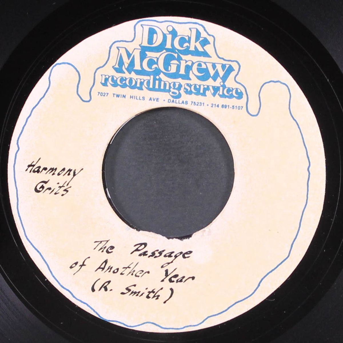 i don't believe it's ever gonna end / the passage of another year by HARMONY GRITS