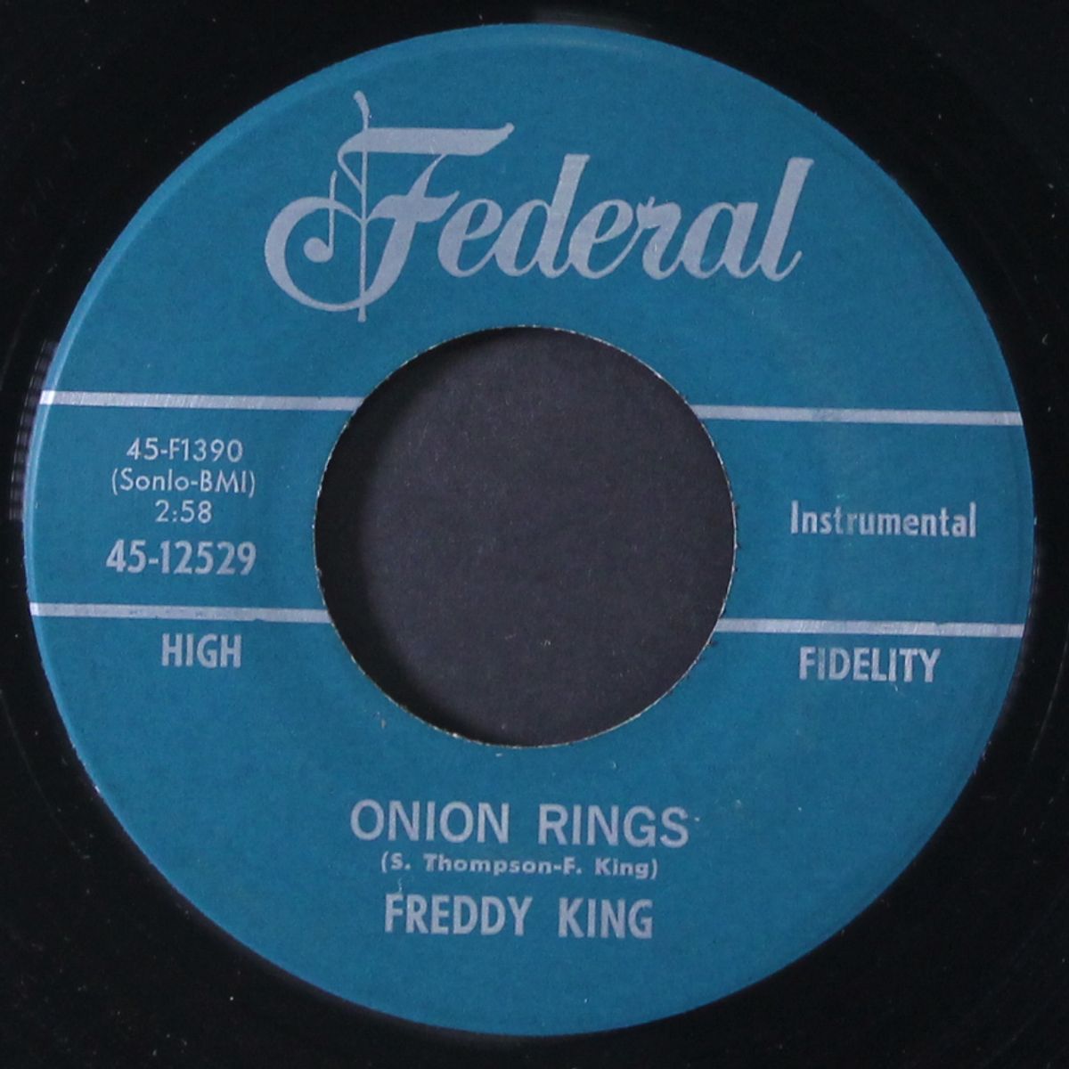 now i've got a woman / onion rings by FREDDY KING