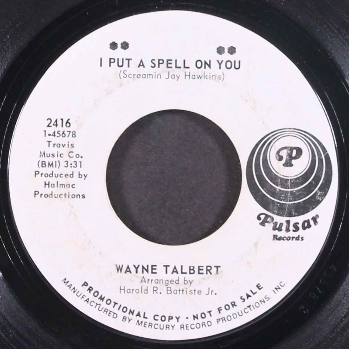 i put a spell on you / i found a little girl by WAYNE TALBERT