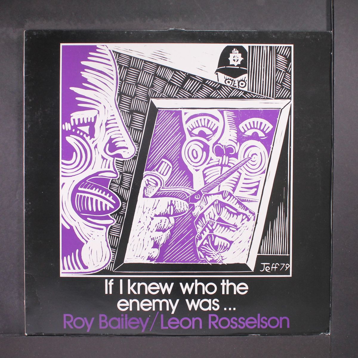 if i knew who the enemy was by ROY BAILEY & LEON ROSSELSON