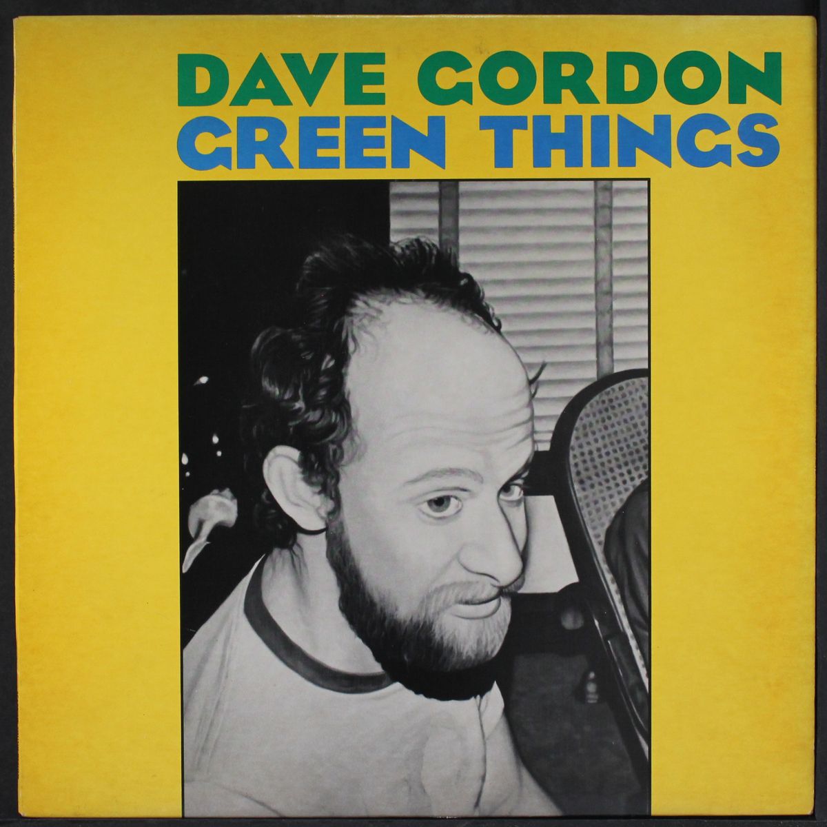 green things by DAVE GORDON