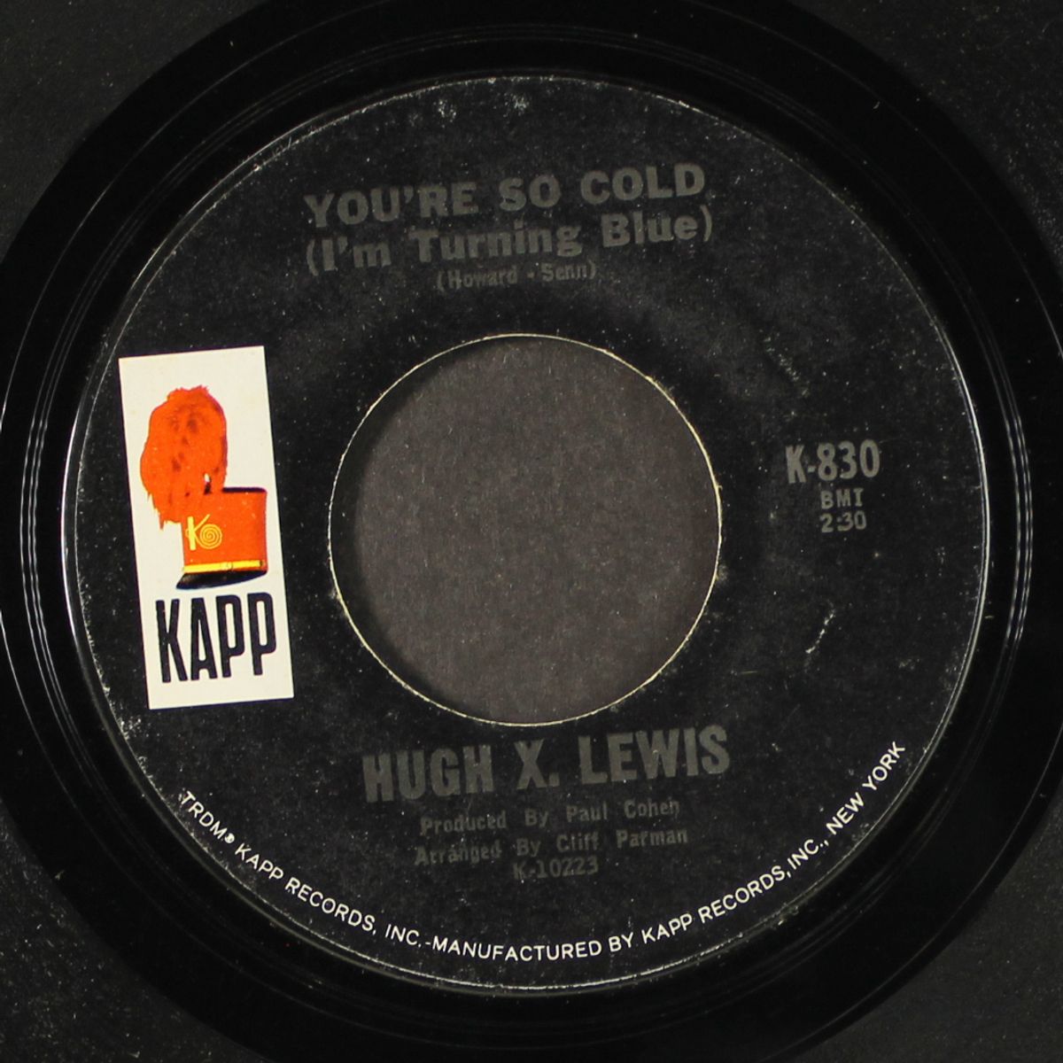 you're so cold / no chance for happiness by HUGH X. LEWIS
