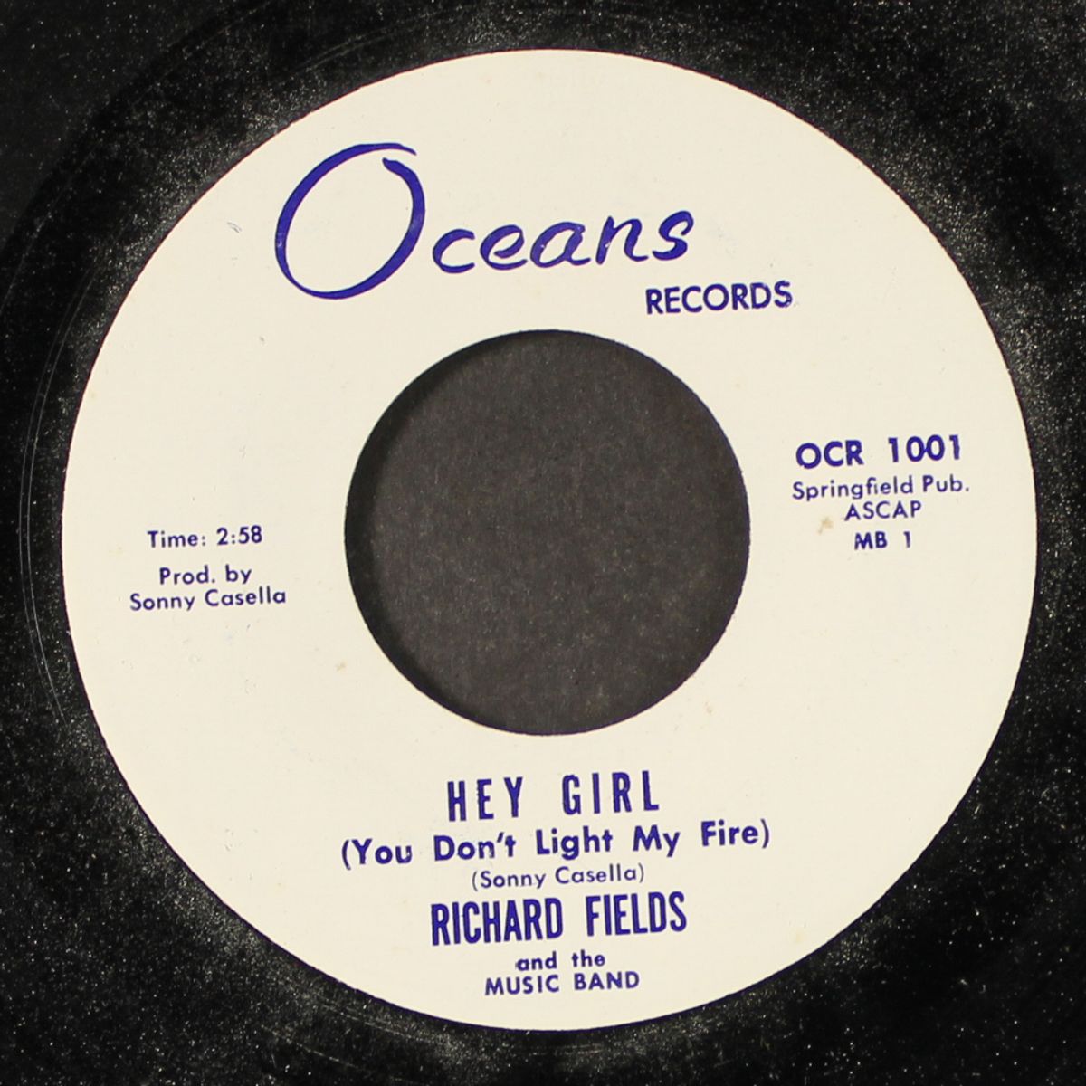 hey girl (you don't light my fire) / same by RICHARD FIELDS & MUSIC BAND
