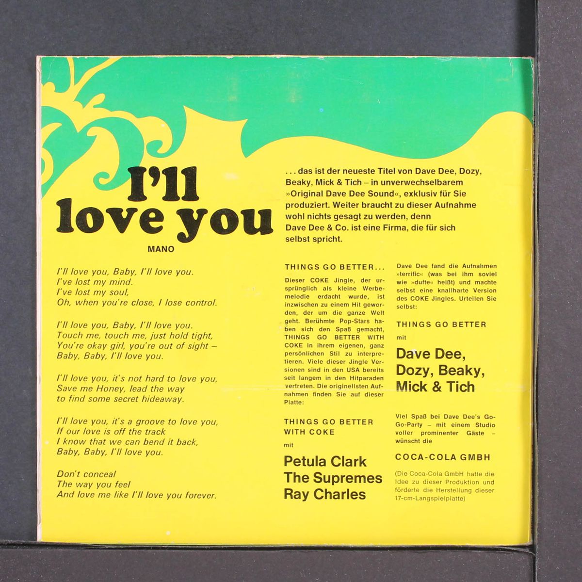i'll love you / things go better with coke by DAVE DEE, DOZY, BEAKY, MICK & TICH & OTHERS