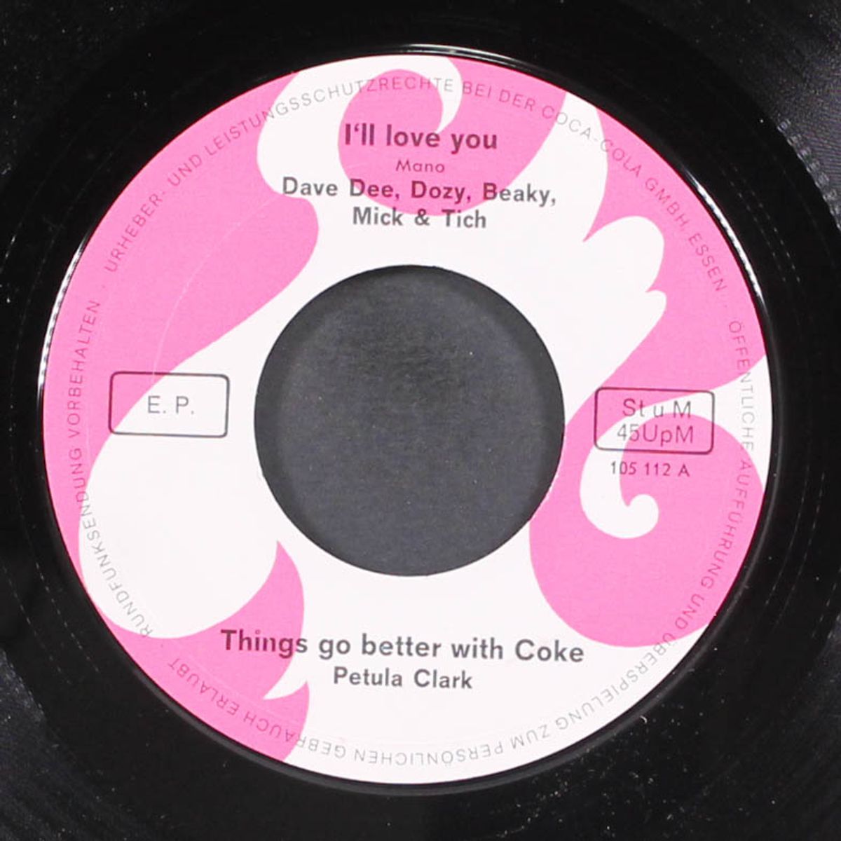 i'll love you / things go better with coke by DAVE DEE, DOZY, BEAKY, MICK & TICH & OTHERS