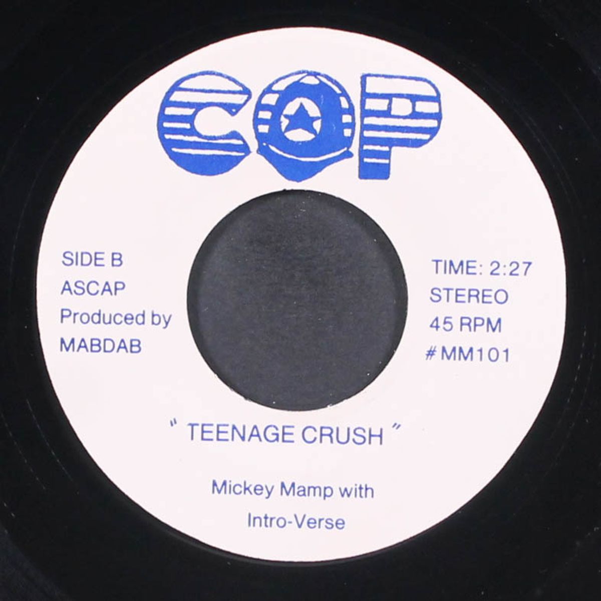 please police me / teenage crush by MICKEY MAMP W/ INTRO-VERSE