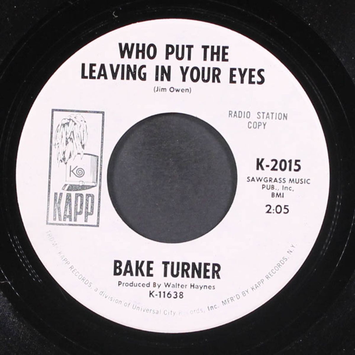 hold me tight / who put the leaving in your eyes by BAKE TURNER