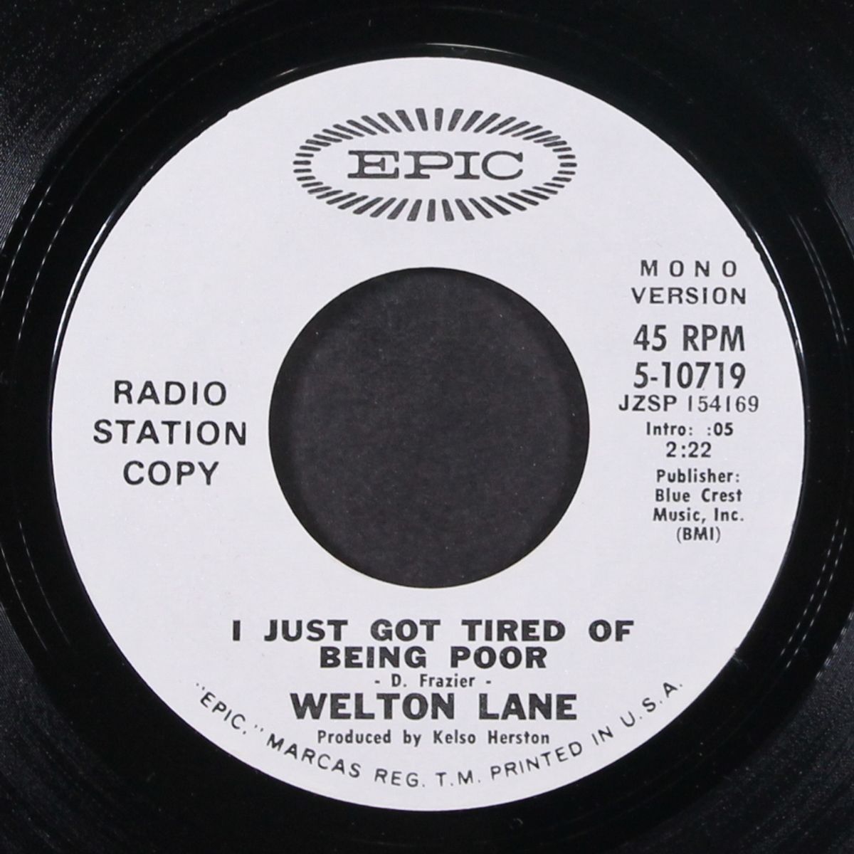i just got tired of being poor / mono by WELTON LANE