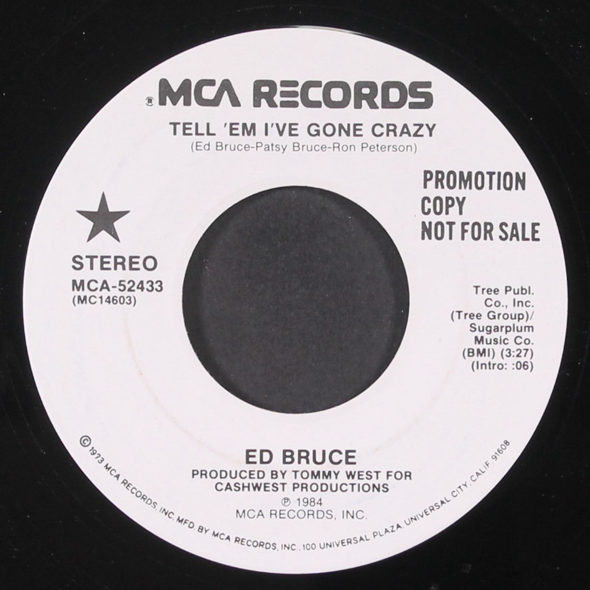 tell 'em i've gone crazy / same by ED BRUCE