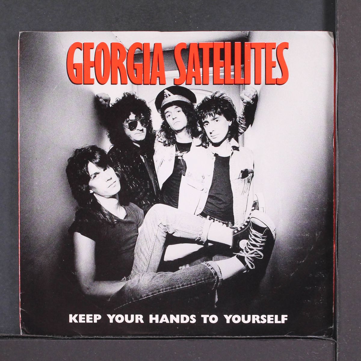 keep your hands to yourself / can't stand the pain by GEORGIA SATELLITES