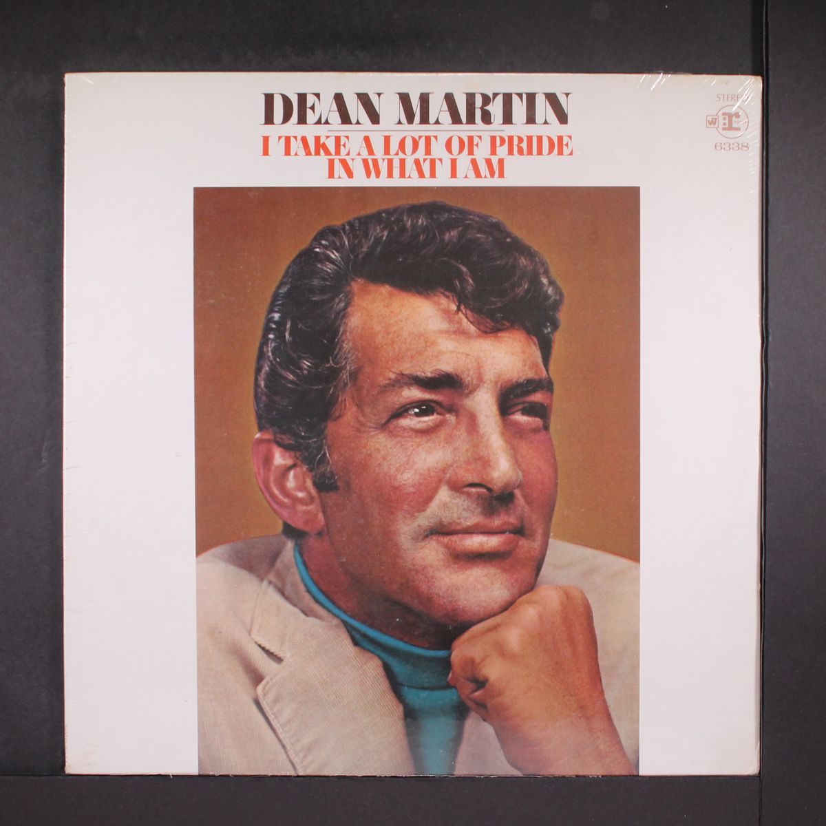 i take a lot of pride in what i am by DEAN MARTIN