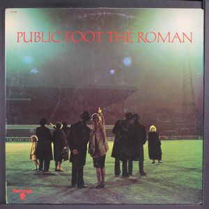 PUBLIC FOOT THE ROMAN