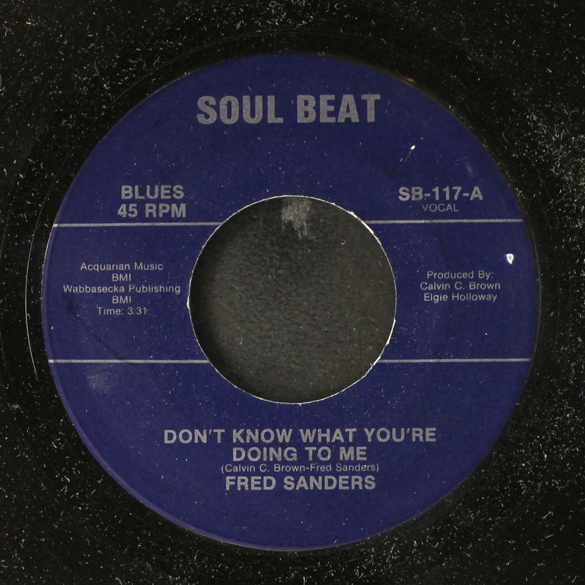 don't know what you're doing to me by FRED SANDERS