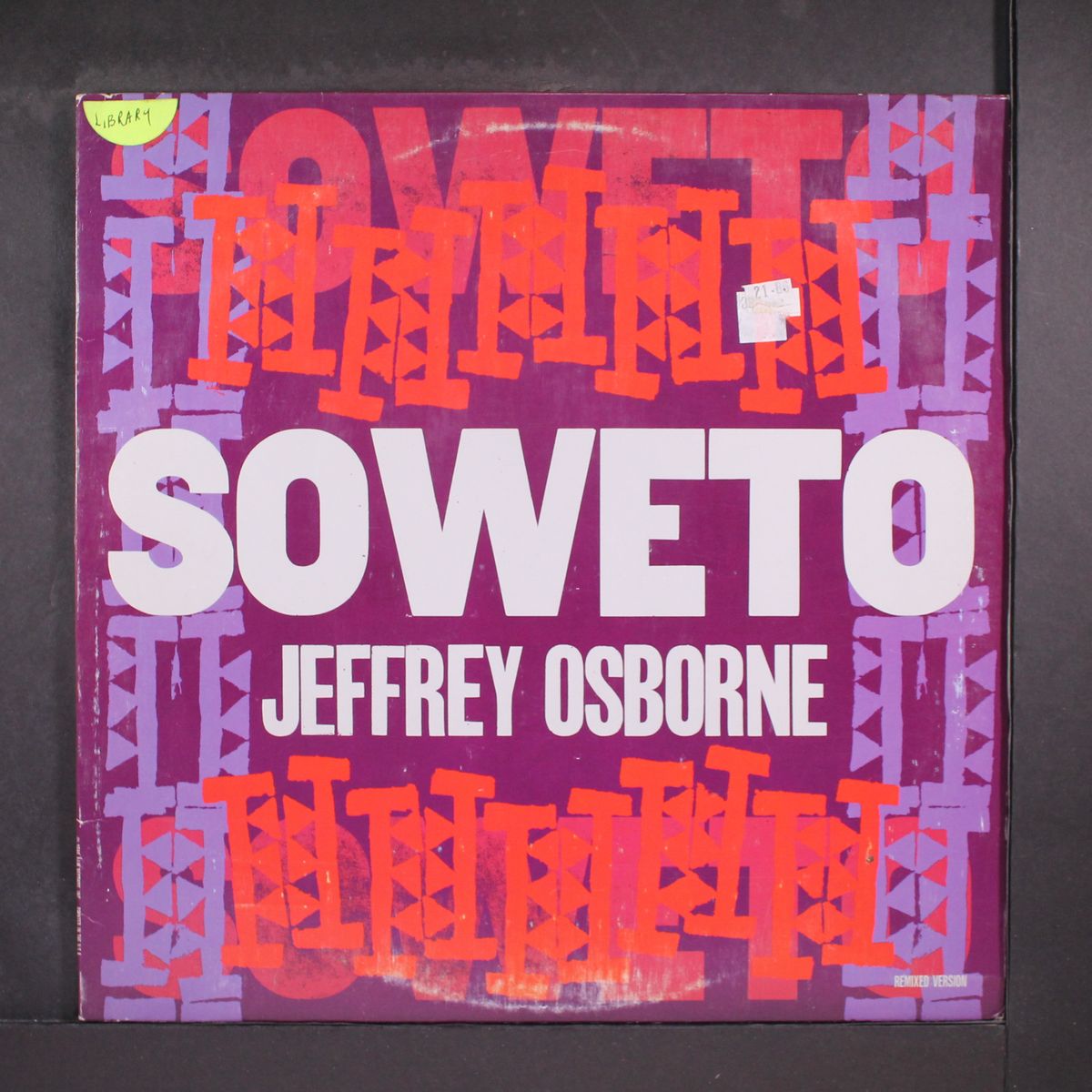 soweto / dub by JEFFREY OSBORNE