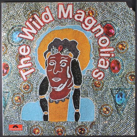 WILD MAGNOLIAS