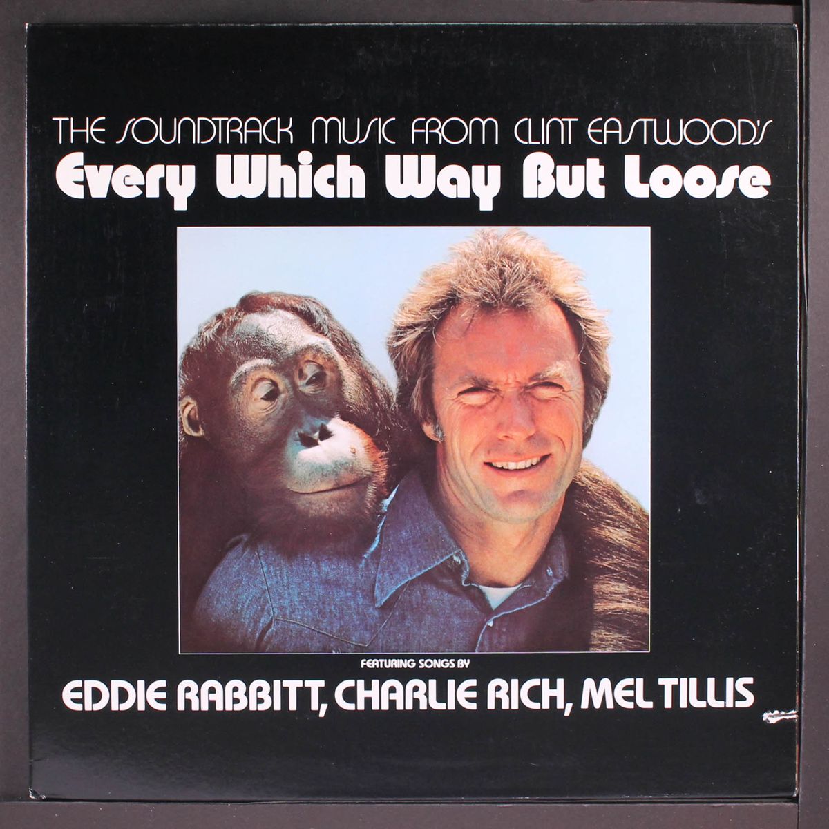 every which way but loose by SOUNDTRACK