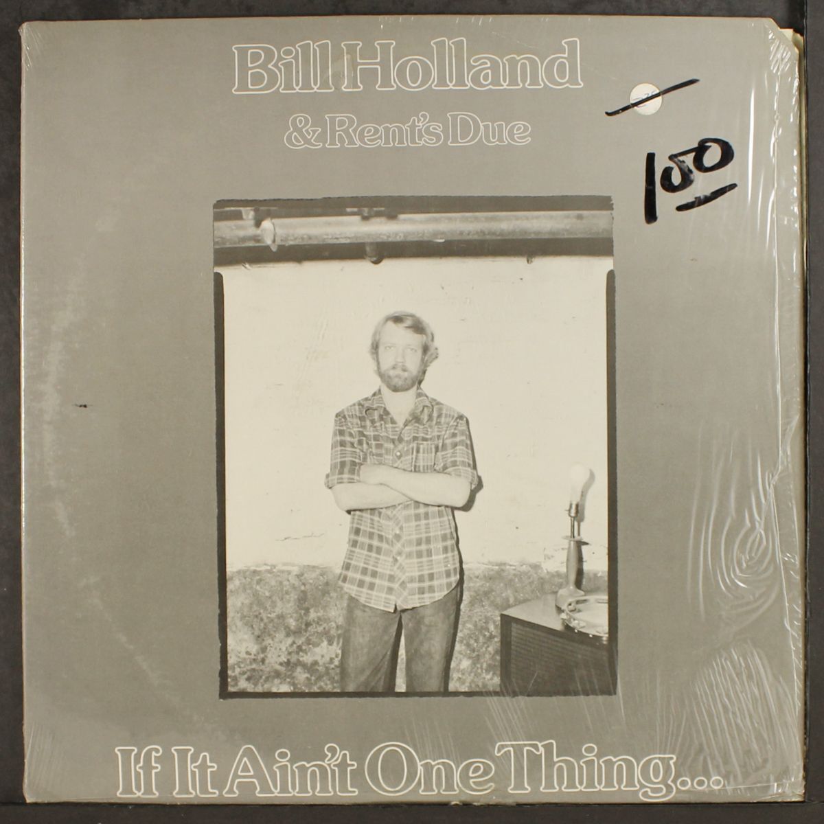 if it ain't one thing by BILL HOLLAND & RENT'S DUE