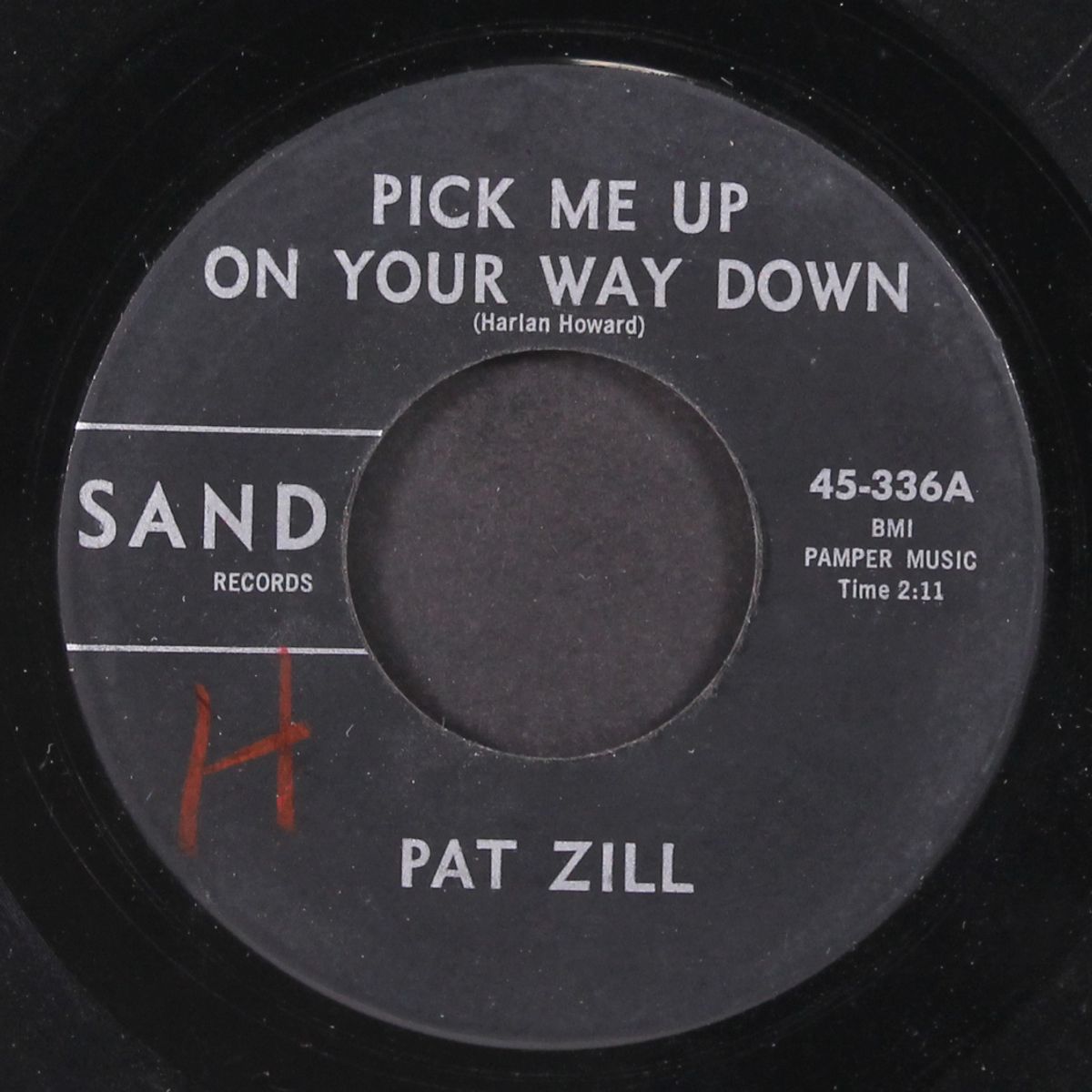 pick me up on your way down by PAT ZILL