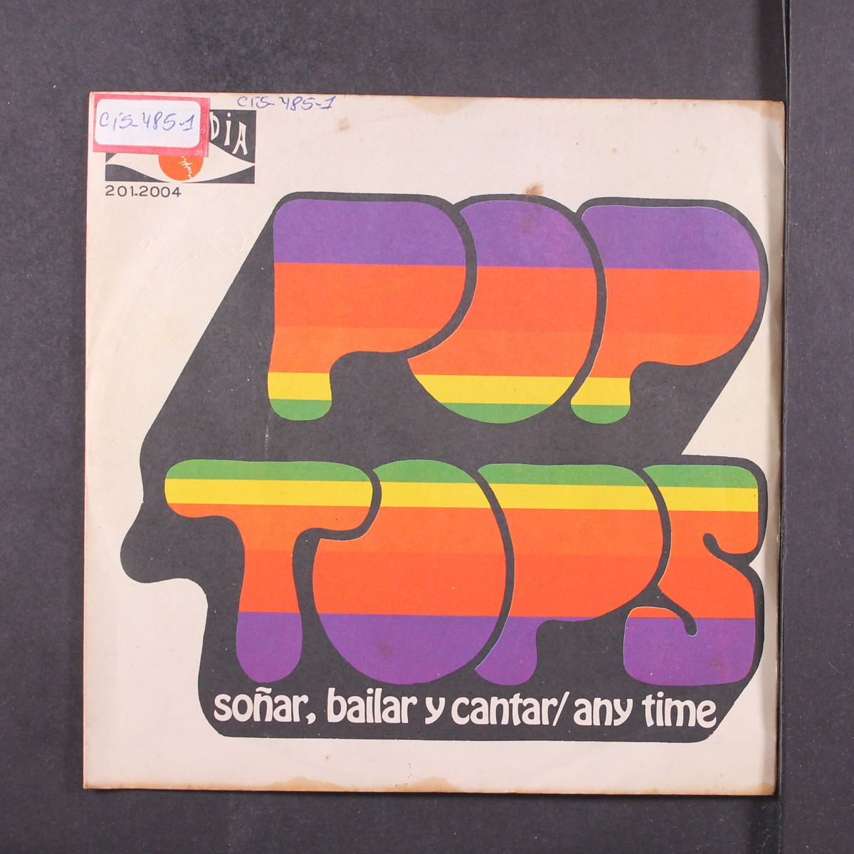 sonar bailar y cantar / any time by POP TOPS