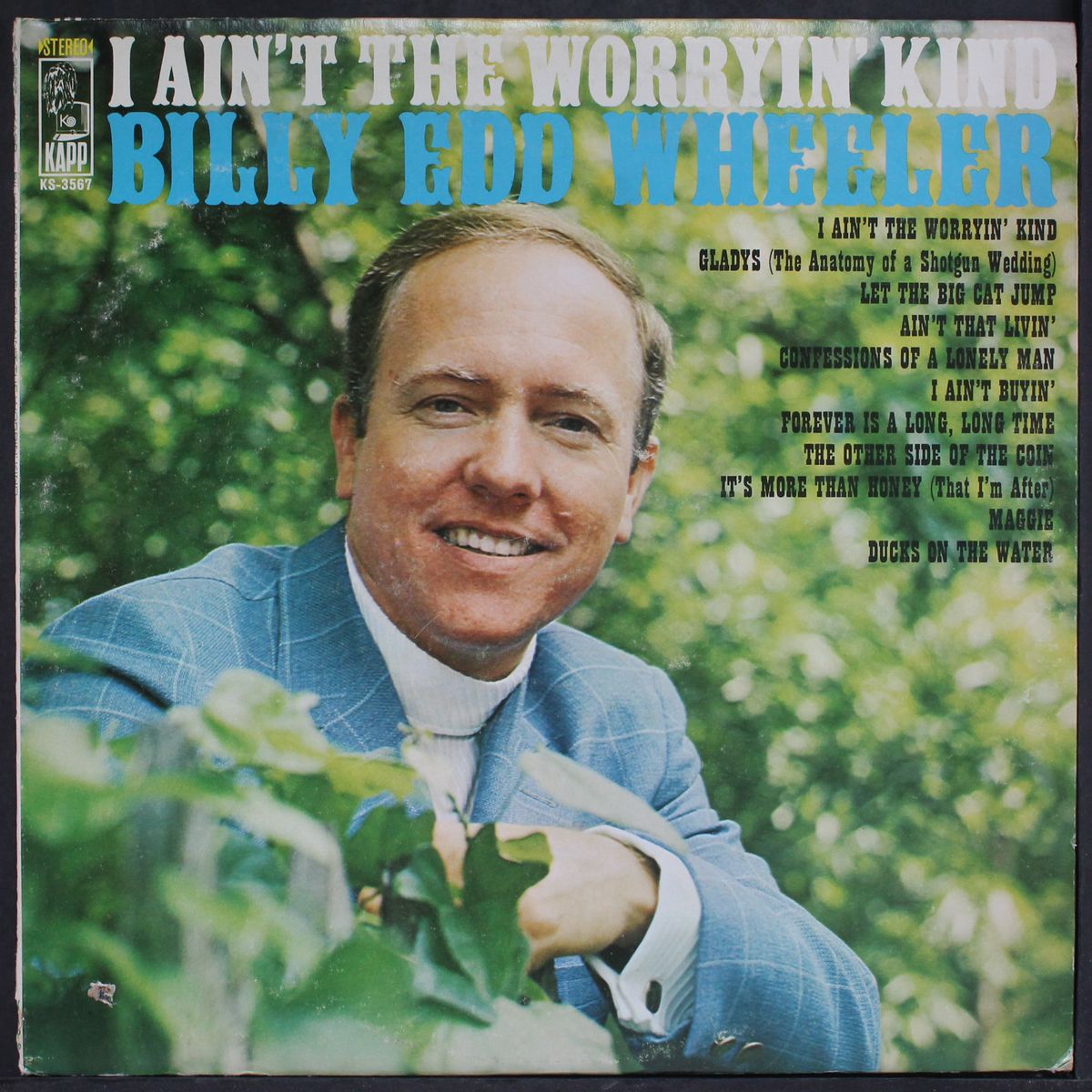 i ain't the worryin' kind by BILLY EDD WHEELER